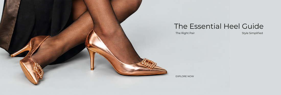 The Ultimate Heel Guide: 7 Styles Every Woman Should Know Before Her Next Pair